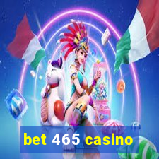 bet 465 casino